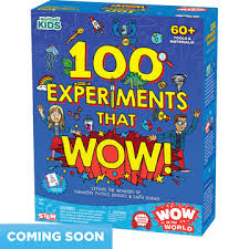 Wow in the World: 100 Experiments That Wow!